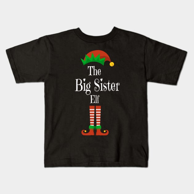 Matching Family Christmas Group Elf Gift - The Big Sister Elf - Funny Pajama Christmas Holiday Kids T-Shirt by WassilArt